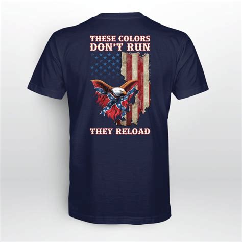 These Colors Dont Run They Reload T Shirt Etsy