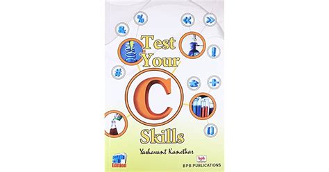 Test Your C Skills By Yashavant P Kanetkar