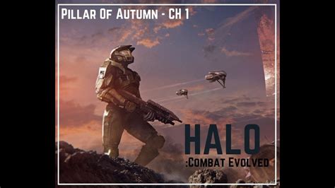 Halo Combat Evolved Pillar Of Autumn Youtube