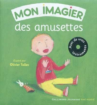 Mon Imagier Des Amusettes De Olivier Tallec Jeunesse Ans