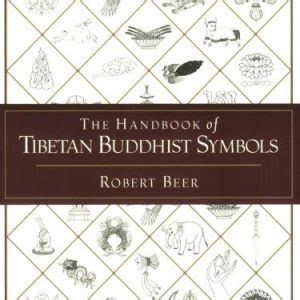 The Handbook Of Tibetan Buddhist Symbols Kollectors Army