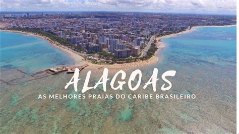 As Melhores Praias De Alagoas Visite O Mundo