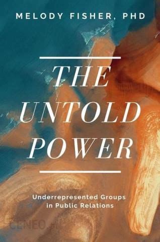 The Untold Power Underrepresented Groups In Public Relations