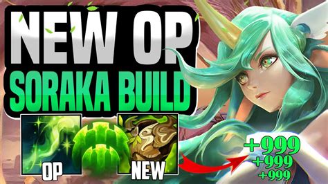 New Op Soraka Build Abuse It Before It Gets Hotfixed Youtube