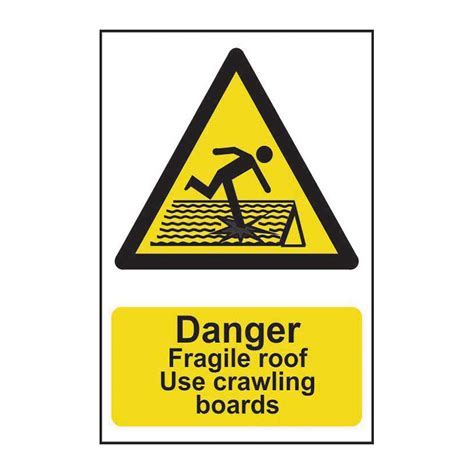 Centurion Danger Fragile Roof Use Crawling Boards Sign Self