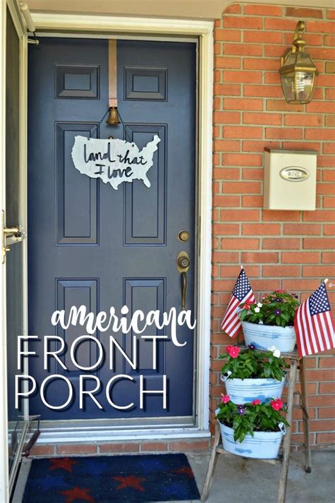 Americana Front Porch Summer Front Porches Small Front Porches Summer