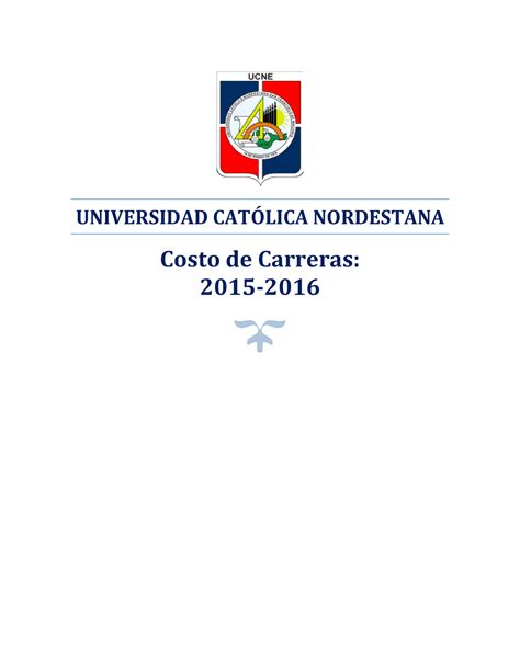 3 Costo Carreras UNIVERSIDAD CATLICA NORDESTANA Costo De Carreras