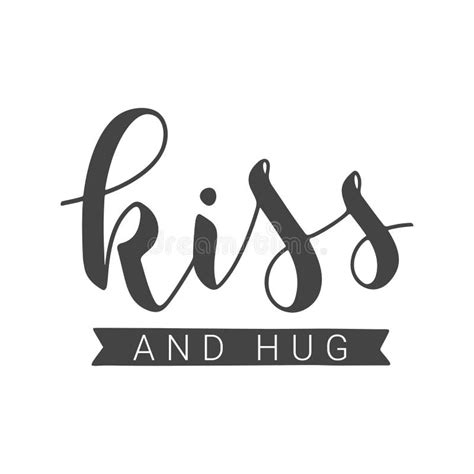 Handwritten Lettering Of Kiss And Hug On White Background Vector