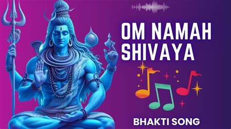 Om Namah Shivaya Powerful Bhakti Mantra Connect With Lord Shiva