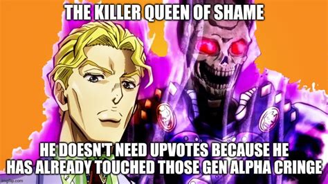 The Killer Queen Of Shame Imgflip