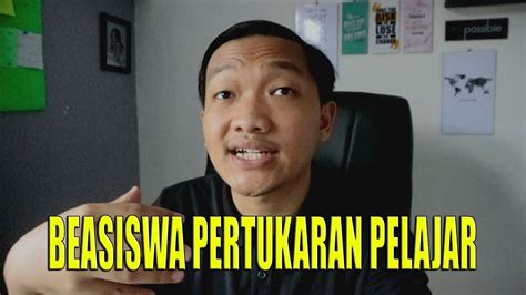 INFO BEASISWA PERTUKARAN PELAJAR KE LUAR NEGERI 2022 YouTube