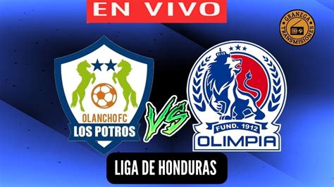 LA IDA TERMINÓ EMPATADA 2 A 2 ENTRE OLANCHO Y OLIMPIA HONDURAS LIGA