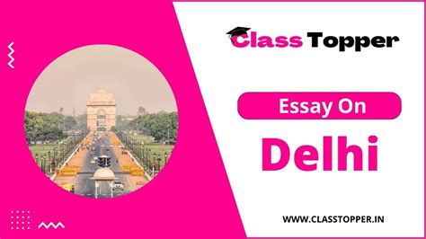 Essay About Delhi 100 500 Words Essay For Students