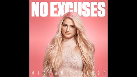 Meghan Trainor No Excuses Extended Version Youtube