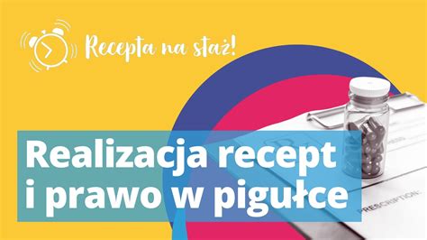 Streszczenie Realizacja recept i prawo w pigułce