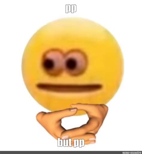 Meme Pp But Pp All Templates Meme