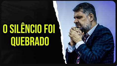 O silêncio foi quebrado Ap Rodrigo Salgado YouTube