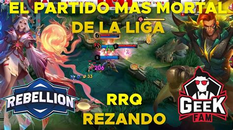 Rrq Se Juega El Pase En Este Partido Geek Fam Vs Rebellion Mobile