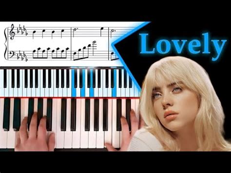 How To Play Lovely By Billie Eilish Khalid Piano Tutorial Lesson