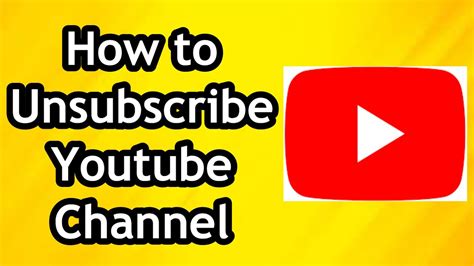 How To Unsubscribe Youtube Channel That You Have Subscribed Before