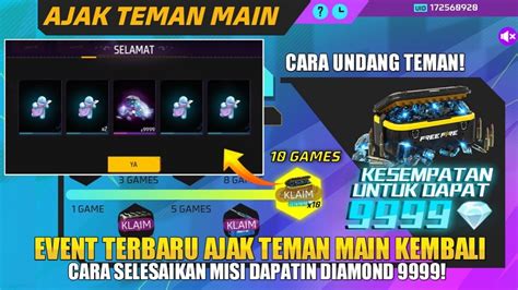 CARA MENYELESAIKAN EVENT AJAK TEMAN MAIN FF UNTUK MENDAPATKAN 9999