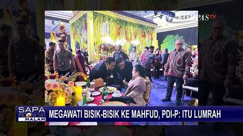 Megawati Bisik Bisik Ke Mahfud MD PDI P Itu Hal Lumrah Video