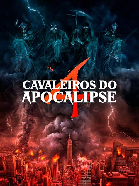 Prime Video Quatro Cavaleiros do Apocalipse Junte se à emoção das