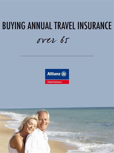 Buying Annual Travel Insurance Over 65 Allianz Global Assistance