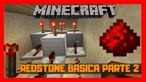 Como Funciona La Redstone Redstone Basica Parte Guia De Redstone