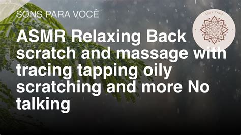 Asmr Relaxing Back Scratch And Massage Youtube