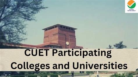 Cuet Colleges And University List Get Top Cuet Btech Colleges List