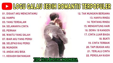 Lagu Galau Sedih Romantis Terpopuler Top Lagu Pop Indonesia Yang