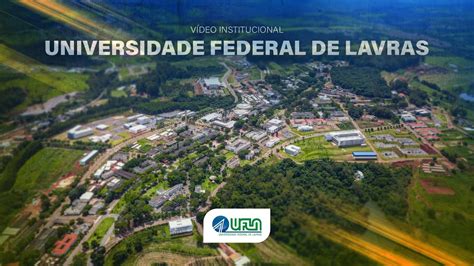 V Deo Institucional Da Ufla Universidade Federal De Lavras Youtube