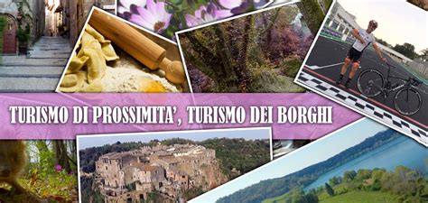 L Italia Riparte Dal Turismo Di Prossimit Nei Borghi Storici