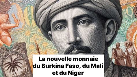 Burkina Faso Mali Niger présentent leur Nouvelle monnaie le Sahel