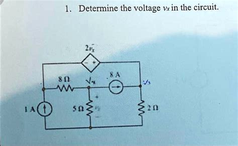 Solved 1 Determine The Voltage Vx In The Circuit 50