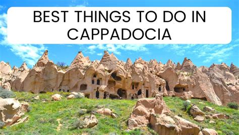 Amazing Things To Do In Cappadocia Turkey In