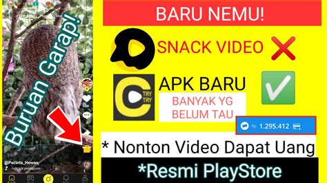 Mirip Snack Video Nonton Video Dibayar Uang Dan Saldo Dana Gratis