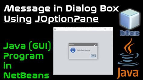 How To Show Message In Dialog BoxJava GUI NetBeansJOptionPane