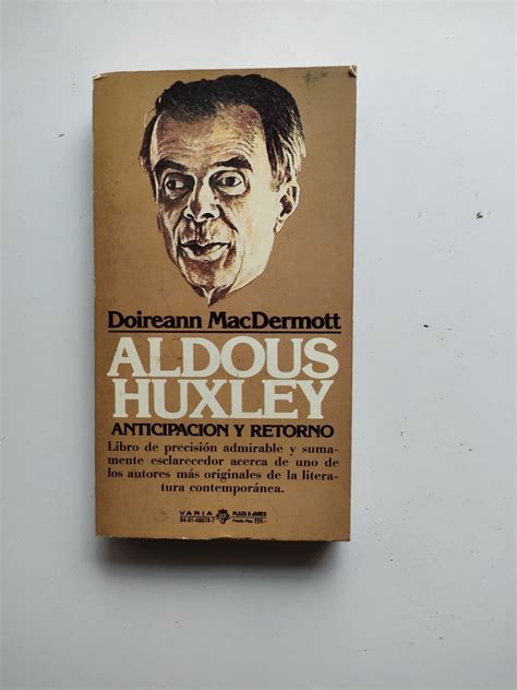 Aldous Huxley Anticipación y retorno Amica Librería solidaria