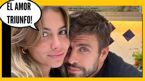 Gerard Piqué publica su primera foto con Clara Chía YouTube