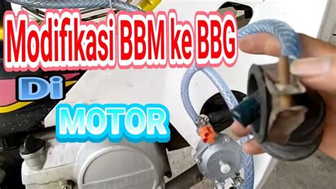 Pemasangan Selang BBG Pada Karet Filter Karburator Motor YouTube