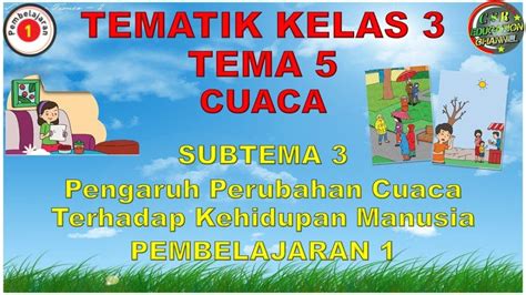 Soal And Kunci Jawaban Tematik 5 Subtema 3 Kelas 3 Sd Pembelajaran 1