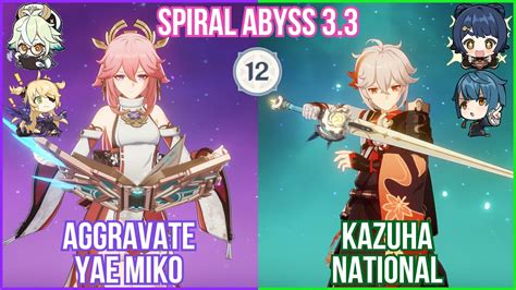 C0 Yae Miko Aggravate X Kazuha National Spiral Abyss 3 3 Floor 12