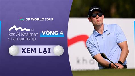 Golf Dp World Tour Ras Al Khaimah Championship V Ng Fpt Play