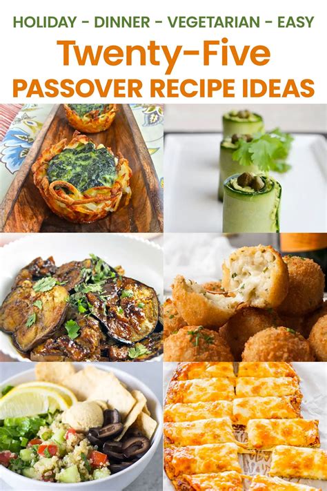 25 Vegetarian Recipes Perfect For Passover Girl And The Kitchen In 2021 Vegetarian Recipes