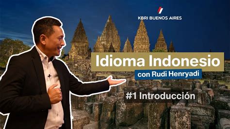 Aprender Idioma Indonesio Con Rudi Henryadi 1 Introducción Youtube