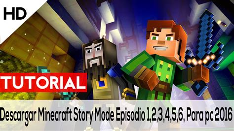 Descargar Minecraft Story Mode Episodio Para Pc Youtube