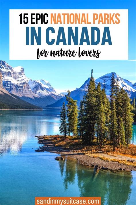 Most Beautiful And Best National Parks In Canada Artofit