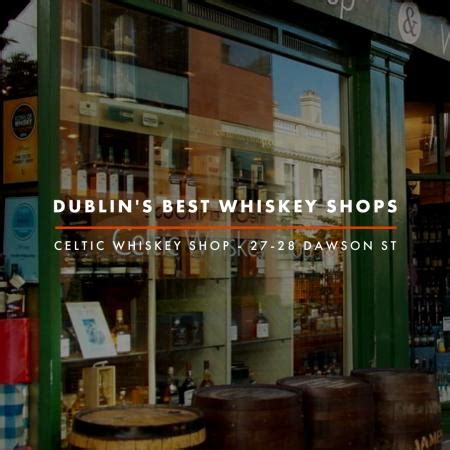 Dublin Whiskey Shops Dublin Whiskey Tours